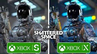 Starfield Shattered Space Xbox Series X vs Xbox Series S Graphics Comparison