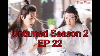 The Untamed Season 2 Ep 22