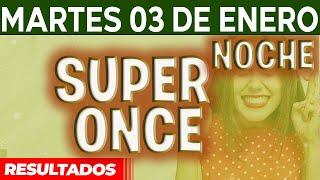 Resultado del sorteo Super Once Noche del Martes 3 de Enero del 2023