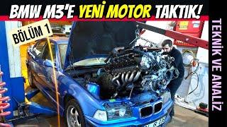 BMW E36 M3 | Yenilenmiş S50B32 Motoru Tek Seferde Yerleştirdik | 1. Bölüm - Motor Yerleştirme