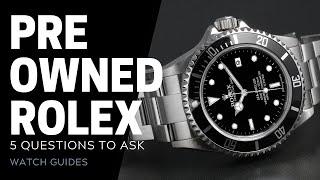 How to Buy Pre Owned Rolex Watches | SwissWatchExpo