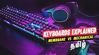 Regular vs Mechanical keyboards Explained in Tamil (For Gaming)
