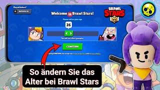 So ÄNDERN Sie das Alter in Brawl Stars – vollständiges Tutorial 2024