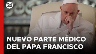  EN VIVO - VATICANO | Expectativa por el nuevo parte médico sobre la SALUD del PAPA FRANCISCO