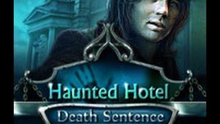 Haunted Hotel: Death Sentence [CE] Walkthrough /W Geekmeister (Full Game)