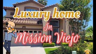  LUXURY home for sale in Mission Viejo Ca. 