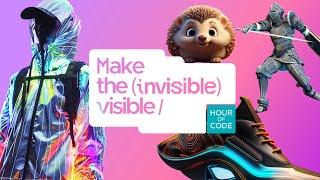 Hour of Code: Make The Invisible Visible | Official Trailer