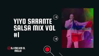 YIYO SARANTE SALSA MIX VOL 1-DJ MELVIN EL MELLO