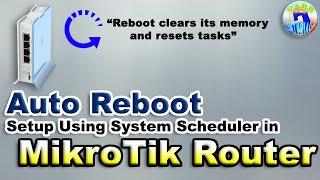 Automatic Reboot MikroTik Router Using System Scheduler Script On Specific Date and Time [Tagalog]