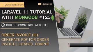 Laravel 11 Tutorial #123 | Order Invoice (III) | Generate PDF in Laravel | Laravel Dompdf Package