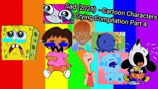 (2021) Cartoon Characters Crying Compilation Sad:  - Part 4