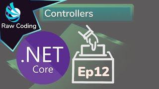 C# ASP.NET Core 3 - Voting System - Ep12 - Controllers - (Beginner Tutorial)