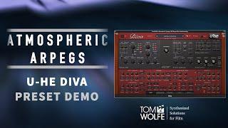 U-he Diva: Atmospheric Arpegs Preset Walkthrough (Essential Presets)