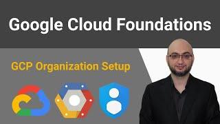 Cloud Identity | Create a GCP Organization to Manage Your Resources | Google Cloud Foundations | GCP