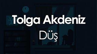 Tolga Akdeniz - Düş