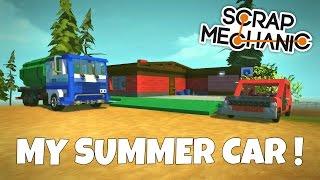 My Summer Car - Scrap Mechanic Town Gameplay - EP 187