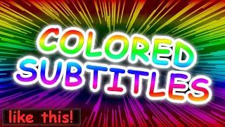 How i made COLORED YouTube subtitles! [TUTORIAL]