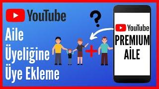 How to Add Members to Youtube Premium Family Membership?