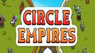 Let's Play Circle Empires BLIND Part 1: Just A Fun Lil' RTS Game