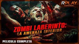 ZOMBI LABERINTO: LA AMENAZA INTERIOR | ESTRENO 2024 | HORROR | PELICULA COMPLETA EN ESPANOL LATINO