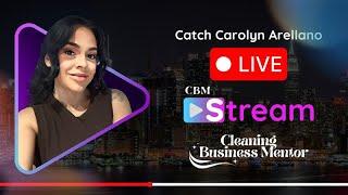 Carolyn Arellano is live with The Commercial Cleaning Blueprint