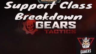 Gears Tactics - Support Class Breakdown