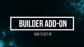 Builder Add-on Tutorial