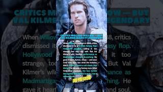 Critics Mocked Willow — But Val Kilmer Made It Legendary
