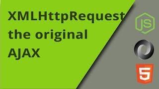 AJAX with XMLHttpRequest