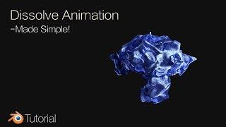 [2.79] Blender Tutorial: Dissolve Animation for Beginners (Cycles)