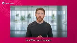 Check Point Cloud Firewall Integration with AWS Network Firewall