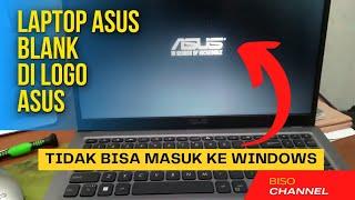 Hang On Logo Asus | Laptop Asus Black Screen Di Logo Asus Apa Penyebabnya  SSD CAN'T DETECT? 