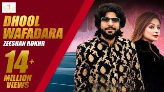 #DhoolWafadara Dhool Wafadara Zeeshan Rokhri (Official Video) Out Now 2020