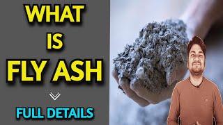 What is Fly Ash | Fly Ash Types | 8 Use of Fly Ash in Construction Work | Learning Civil Technology