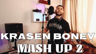 Krasen Bonev - Mash up  2 /Красен Бонев - Машъп 2024 *