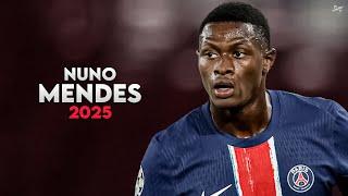 Nuno Mendes 2025 - Crazy Skills, Assists & Goals - PSG | HD