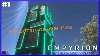 Empyrion Galactic Survival Ep.- 1 Comenzando la aventura de este gran juego | Gameplay español.