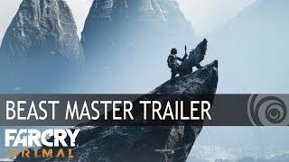 Far Cry Primal – Beast Master Trailer [EUROPE]