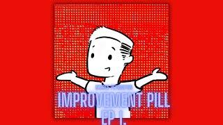 The George Peyrouton Podcast: Episode 1- Improvement Pill |