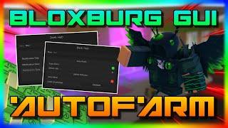 [WORKING] ROBLOX | Bloxburg GUI Hack / Script | Autofarm | Infinite Money | *PASTEBIN 2021*