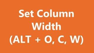 Excel Shortcuts - Set Column Width