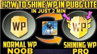 How to shine wp in PUBG mobile lite | how to glow wp in PUBG mobile lite | wp kaise chamkay|