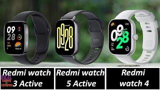 xiaomi redmi watch 3 Active vs Redmi watch 5 Active vs Redmi watch 4