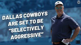 Defining SELECTIVE AGGRESSION For The Dallas Cowboys | Blogging The Boys