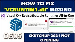 HOW TO FIX “VCRUNTIME1.dll” MISSING In Sketchup || Sketchup Error VCRUNTIME140_1.dll missing || OS05