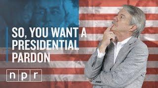 How Do You Get A Presidential Pardon? | Ron's Office Hours | NPR