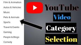 How to Select YouTube Channel Category 2021 | YouTube video category selection | Category Explained