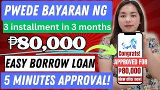 Installment Loan in 3 months up to ₱80,000 with 0% interest