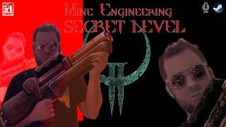 Quake 2 Ground Zero Unit 1 Secret Level Mine Engineering