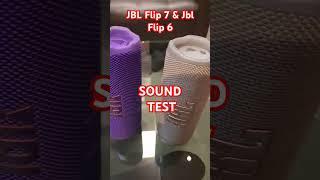 Jbl Flip 7 & Jbl Flip 6 / Sound Test / Bluetooth Speakers